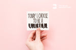 today i choose to be a unicorn zoom backgrounds